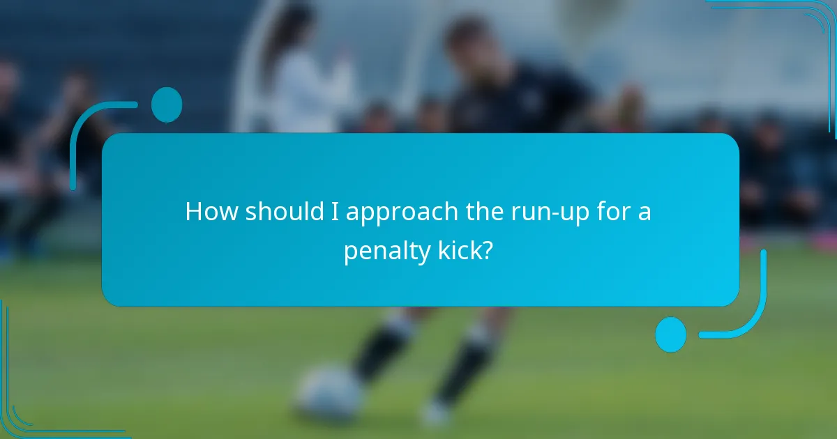 How should I approach the run-up for a penalty kick?